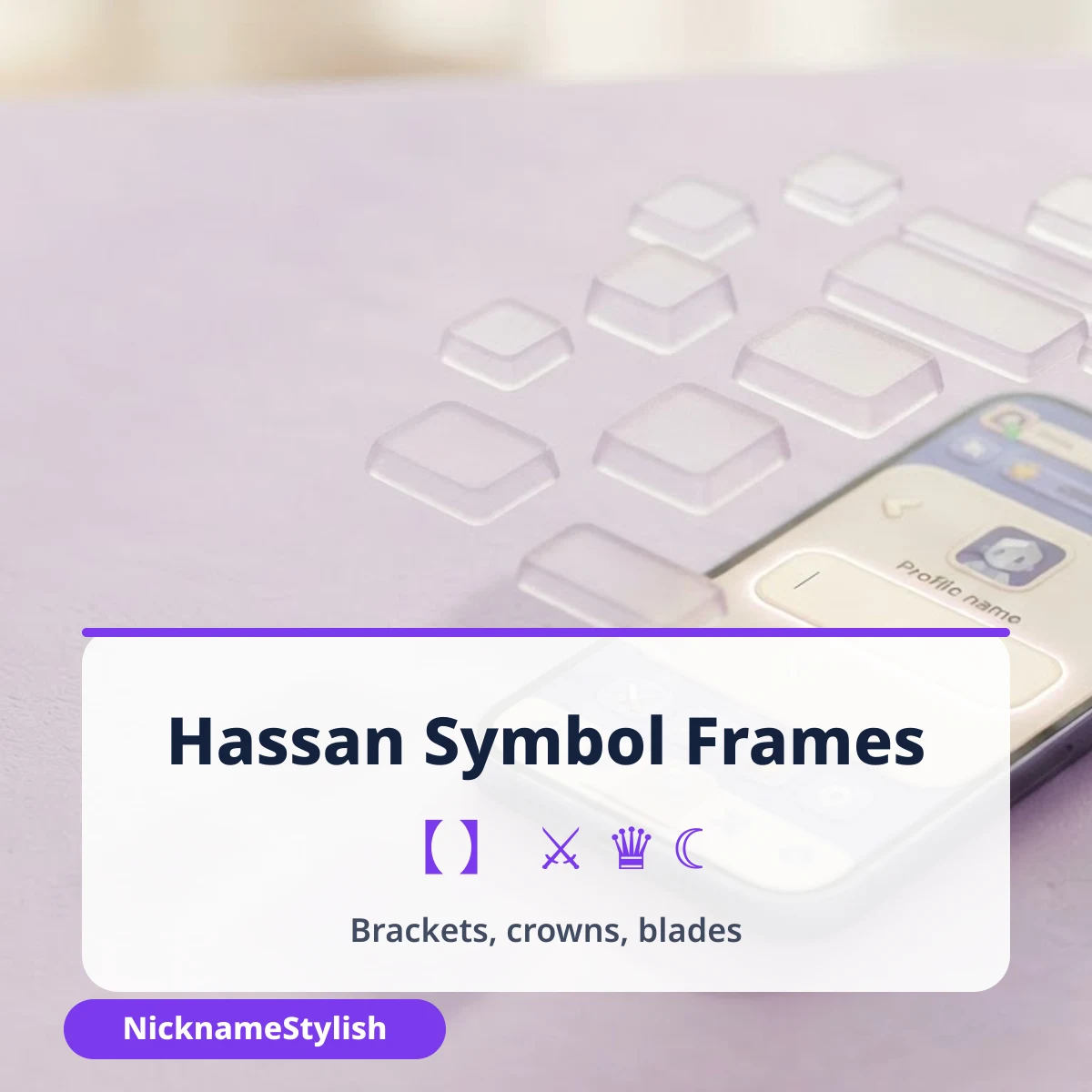 Hassan name with symbol frames: brackets, crowns and blades