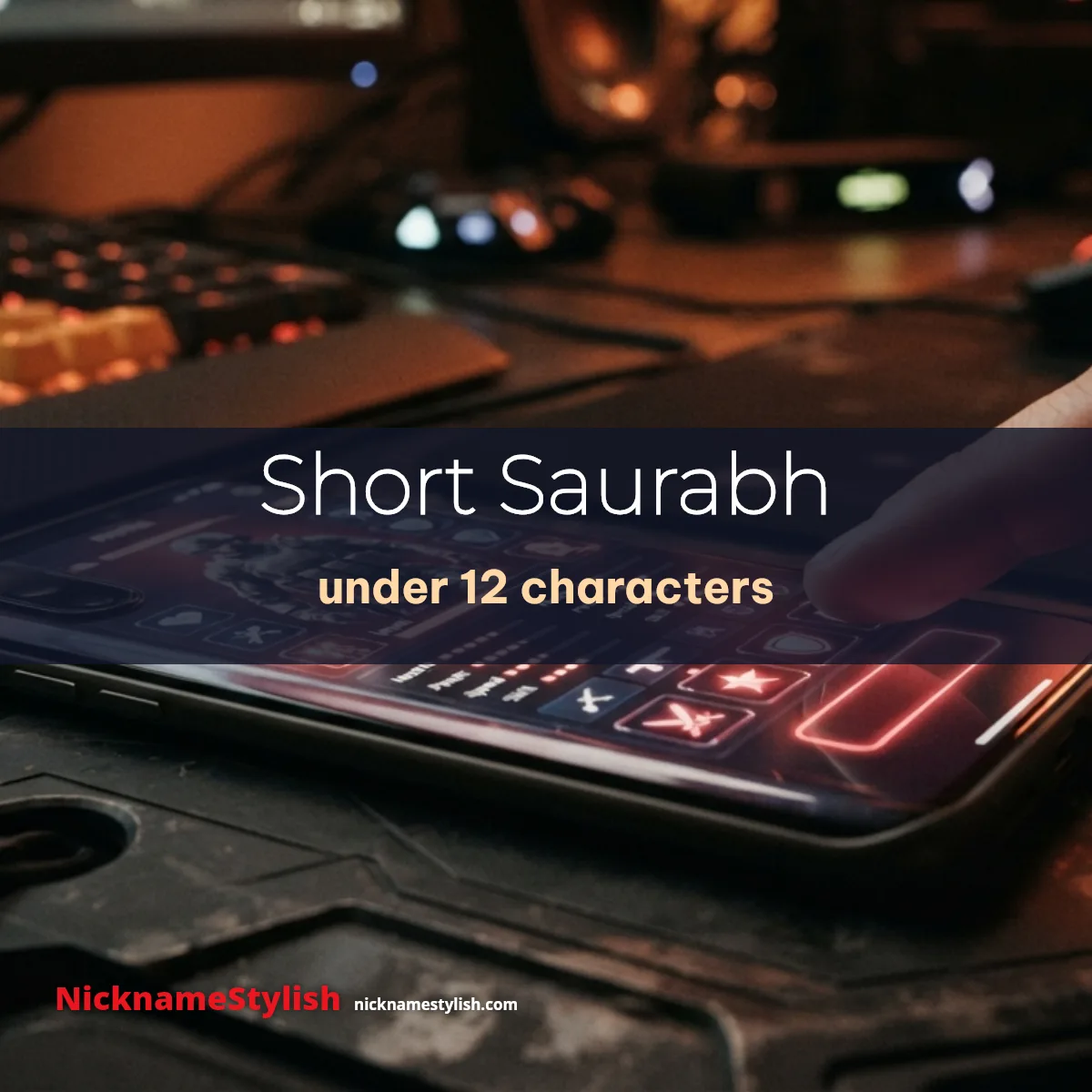 Short Saurabh name versions under 12 characters